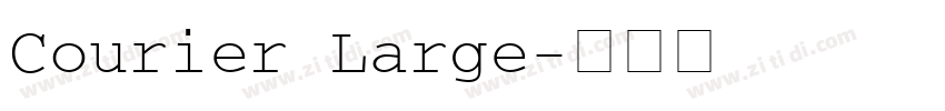 Courier Large字体转换